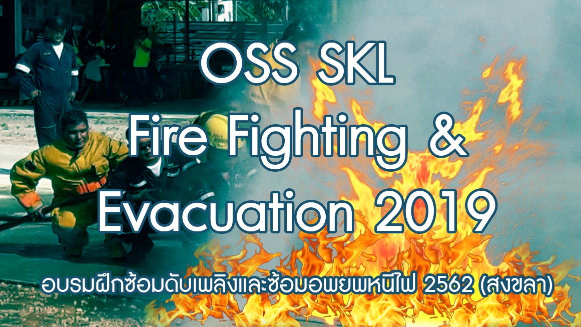 OSS SKL Fire Fighting and Evacuation 2019