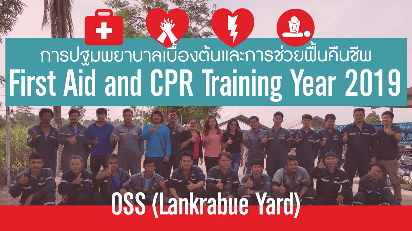 First Aid, CPR and Safety Training OSS Lankrabue Year 2019